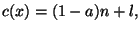 $\displaystyle c(x)=
(1-a)n+l,$