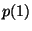 $p(1)$
